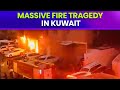 Kuwait Fire | 41 Dead In Fire At Building Housing Workers In Kuwait And Other News