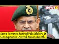 Some Terrorists Retired Pak Soldiers | Lt Gen Upendra Dwivedi Mourns Death | NewsX
