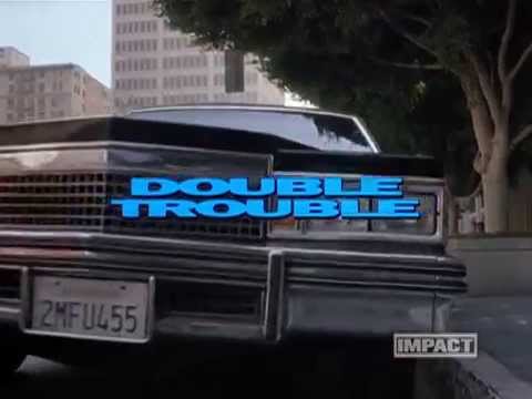 Double Trouble'
