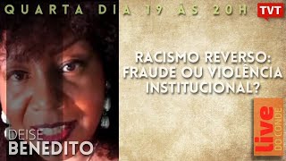 MIX PALESTRAS | Racismo Reverso | Deise Benedito