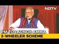 PM to launch Amma 2-wheeler scheme in Chennai today