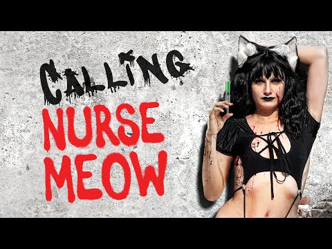 Calling Nurse Meow'