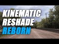 Kinematic Reshade Reborn v1.6.1