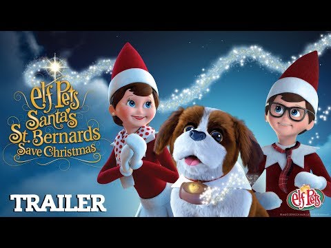 Elf Pets: Santa's St. Bernards Save Christmas Trailer