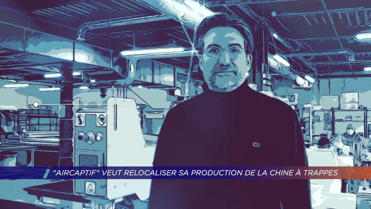 Yvelines | « Aircaptif » veut relocaliser sa production de la Chine à Trappes