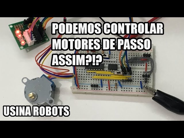 UMA ALTERNATIVA PARA CONTROLE DE MOTOR DE PASSO | Usina Robots US-3 #004