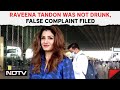 Raveena Tandon News | Raveena Tandon Was Not Drunk, False Complaint Filed: Mumbai Police