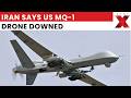 Big claim! Iran says its air defence downed a US MQ-1 drone | NewsX