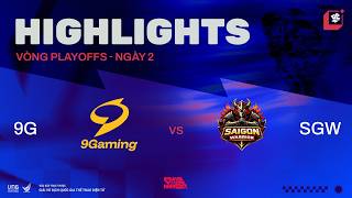 HIGHLIGHTS | 9G vs SGW | VCS 2026 Mùa Xuân - Vòng Playoffs | 25.03.2026
