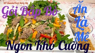 Cách Làm Gỏi Bắp Bò- Beef Muscle Salad