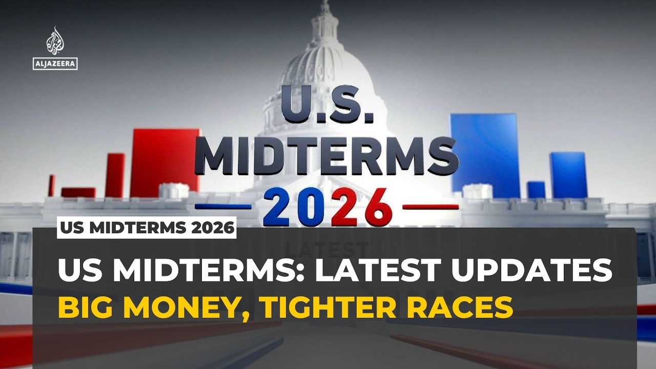 US midterms 2026 latest: Big money, bigger stakes