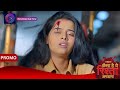 Kaisa Hai Yeh Rishta Anjana | 4 May 2024 | दिव्यासा  की जान खतरे में! | Promo Dangal TV