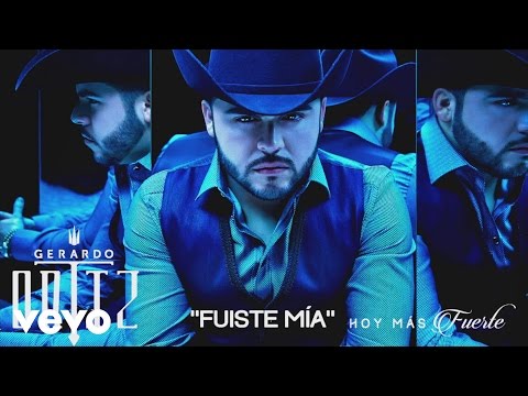 Gerardo Ortiz - Fuiste Mía (Cover Audio)