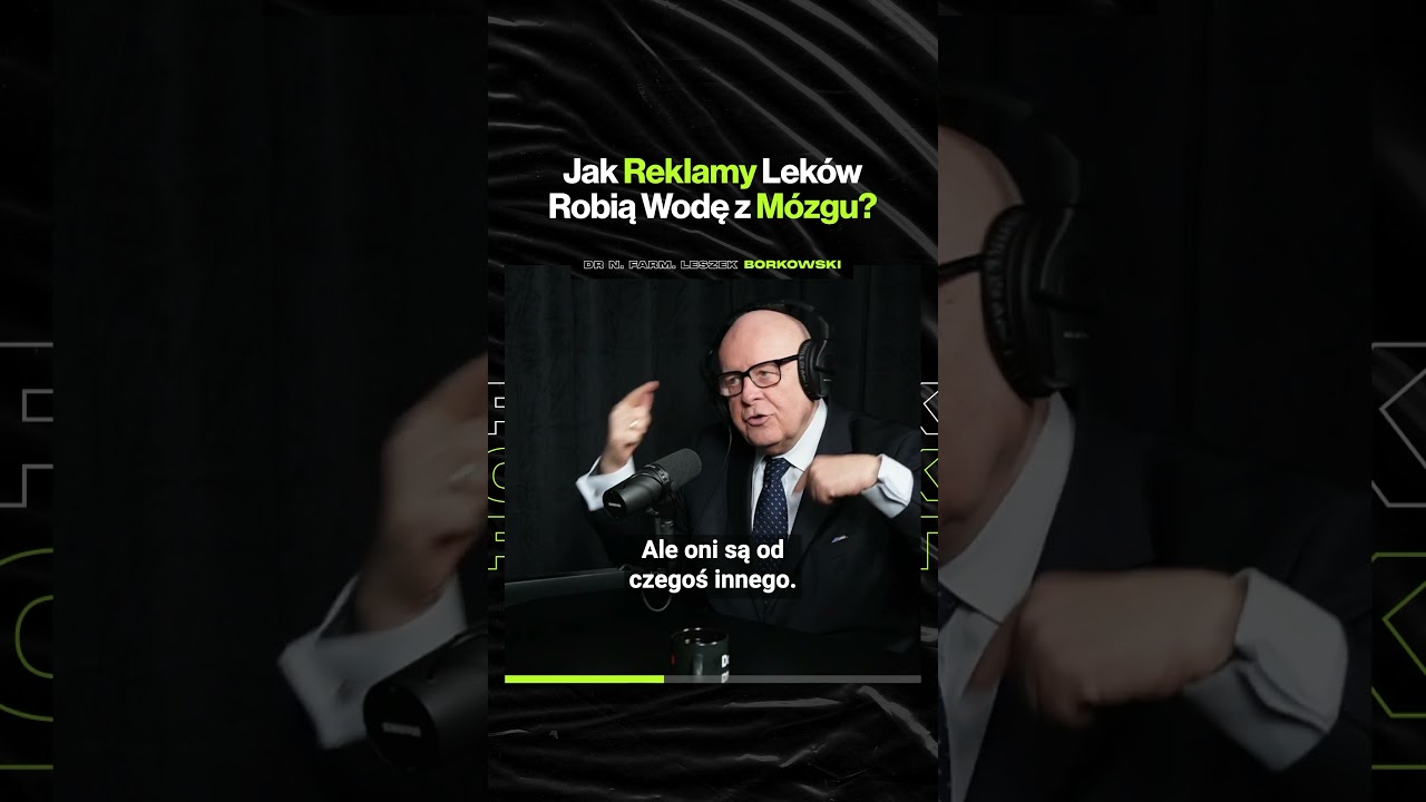Jak Reklamy Leków Robią Wodę z Mózgu – ft. dr n. farm. Leszek Borkowski