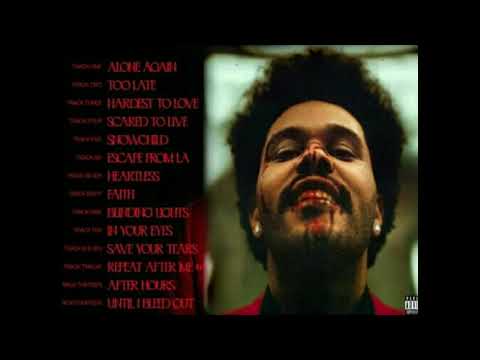 The Weeknd - After Hours (Album Mix Deluxe) (Bonus Tracks Included)