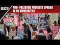 Palestine | Pro-Palestine Student Protests Spread Across US Universities
