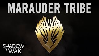 Middle-earth: Shadow of War - Marauder Tribe Trailer