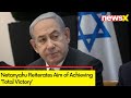 Netanyahu Reiterates Aim of Achieving Total Victory | Calls it USs War | NewsX