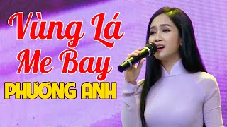 Vùng Lá Me Bay - Phương Anh [ Official MV ]