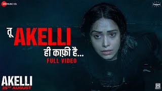 Tu Akelli Hi Kafi Hai ~ Daler Mehndi, Piyush Kapoor & Himanshu Choudhary (Akelli)