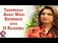 Tamannaah heaps praise on Rajamouli highlighting his skills