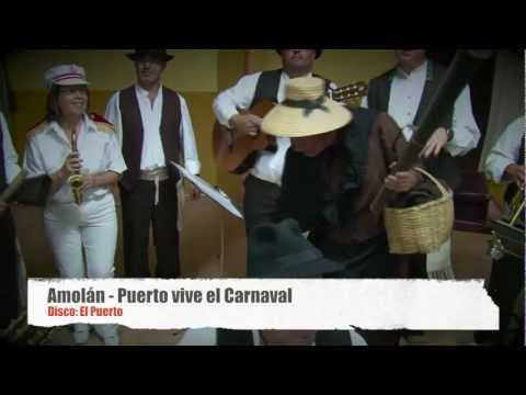 Amolán - Puerto vive el Carnaval