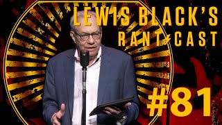 Lewis Black's Rantcast #81 - May Day
