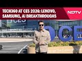 Tech360 At CES 2026: Lenovo, Samsung, AI Breakthroughs & The Future Of Consumer Tech