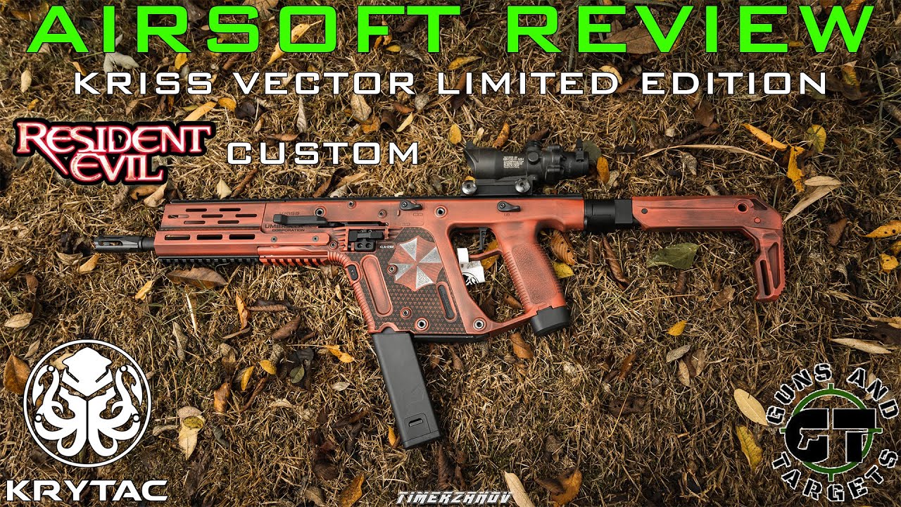Airsoft Review #196 Kriss Vector Limited Edition KRYTAC Resident Evil Custom (GUNS AND TARGETS) [FR]