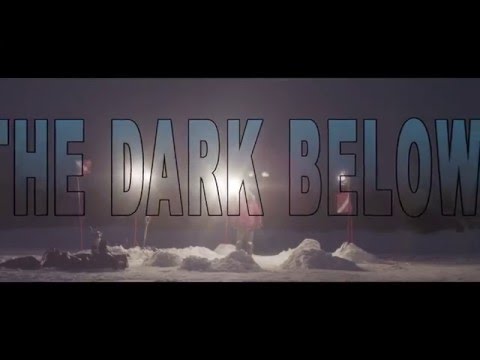 The Dark Below'