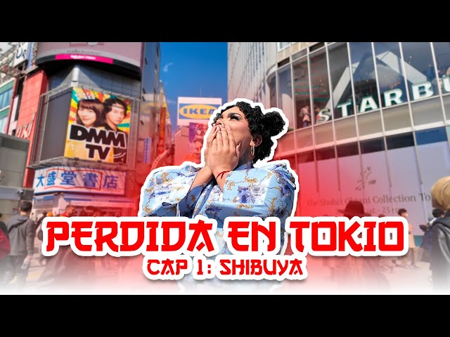 PERDIDA EN TOKIO: CAP. 1 SHIBUYA 🇯🇵🗼