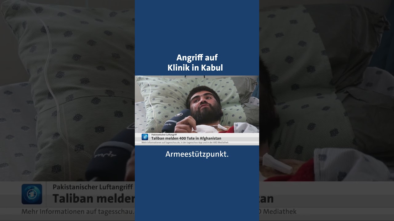 Afghanistan: Taliban melden 400 Tote bei Angriff auf Klinik pakistan tagesschau nachrichten