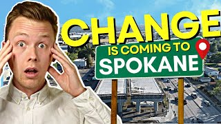 5 HUGE Changes Coming to Spokane, WA | [Don't Miss Out!]