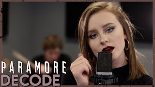 Paramore - Decode (Cover by First To Eleven)