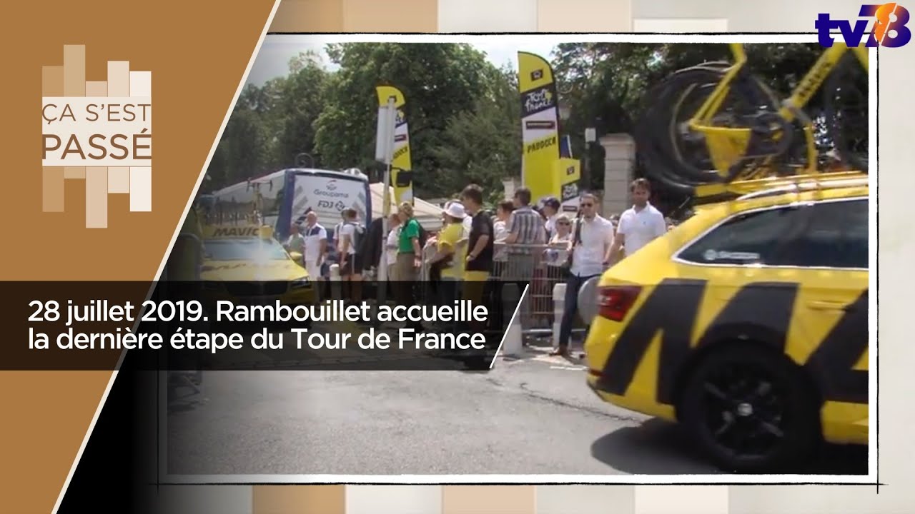 Ça s’est passé… le 28 juillet 2019, Rambouillet accueille la dernière étape du Tour de France