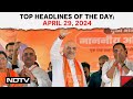 Case Registered After Amit Shahs Doctored Video On Reservation | Top Headlines Of The Day: April 29