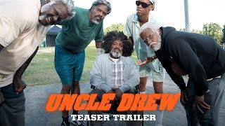 Uncle Drew (2018 Movie) Teaser T