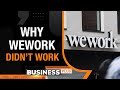 WeWork Bankruptcy | Here Is What Went Wrong | WeWork India Operations Safe | Business News