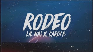 Lil Nas X - Rodeo (Lyrics) ft. Cardi B