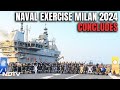 Milan 2024 | Naval Exercise Milan 2024 Concludes Onboard INS Vikrant