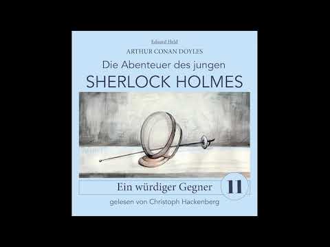 Junger Sherlock Holmes | Folge 11: Ein würdiger Gegner (Komplettes Hörbuch)