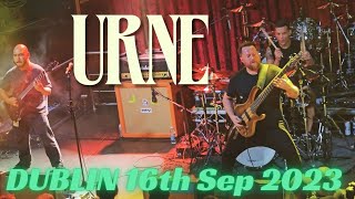Urne - Live in Dublin, 16th Sep 23