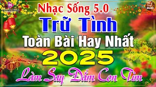 LK Nhạc Sống Thôn Quê Mới Nhất 2025 CẢ XÓM PHÊ-LK Nhạc Sống Dân Ca Quê Hương Ngọt Ngào TOÀN BÀI HAY