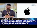 Apple WWDC25: Liquid Glass Software Update Unveiled