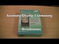 Unboxing the Samsung Champ 2 C3330