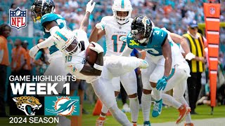 Jacksonville Jaguars vs. Miami Dolphins | NFL 2024 Week 1 Game Highlights