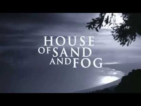House of Sand and Fog'