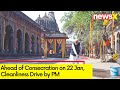 Ahead of Consecration on 22 Jan | Cleanliness Drive by PM | NewsX