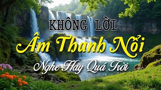 Nhạc Không Lời Âm Thanh Nổi Nghe Hay Quá Trời, Hòa Tấu Guitar Saxophone Làm Rung Động Trái Tim
