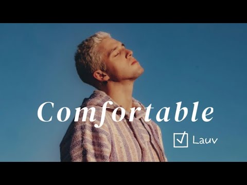 Lauv(라우브) - Comfortable [가사/자막/해석/Lyrice] 진짜 이별을 하자고 말하는 듯 하다.